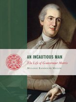 Lives of the Founders - An Incautious Man