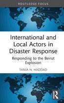 International and Local Actors in Disaster Response: Responding to the Beirut Explosion