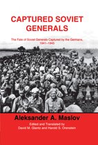 Soviet Russian Military Institutions- Captured Soviet Generals