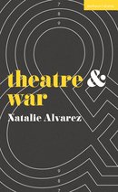 Theatre And- Theatre and War