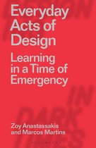 Designing in Dark Times- Everyday Acts of Design