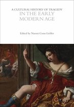 The Cultural Histories Series-A Cultural History of Tragedy in the Early Modern Age