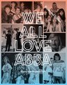 We All Love ABBA - Expanded Edition