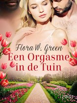 Een Orgasme in de Tuin - Een erotisch verhaal