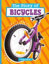 Stories of Everyday Things - The Story of Bicycles
