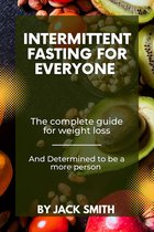 Intermittent Fasting for Everyone
