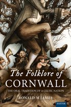 Exeter New Approaches to Legend, Folklore and Popular Belief-The Folklore of Cornwall