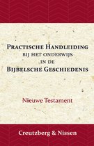 Practische Handleiding bij het Onderwijs in de Bijbelsche Geschiedenis