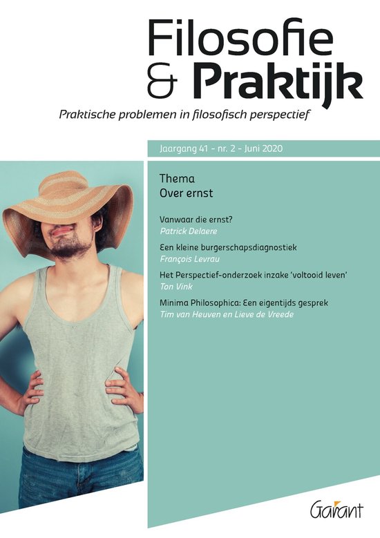 Man met hoed, 'Filosofie & Praktijk, Jaargang 41 nr. 2 - Juni 2020, Thema: Over ernst'.