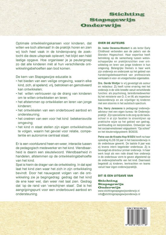 Boekcover 'Stapsgewijze Onderwijs' met tekst over optimale ontwikkelingskansen, de kern van stapsgewijze educatie, een voorbeeld uit de praktijk en informatie over de auteurs.