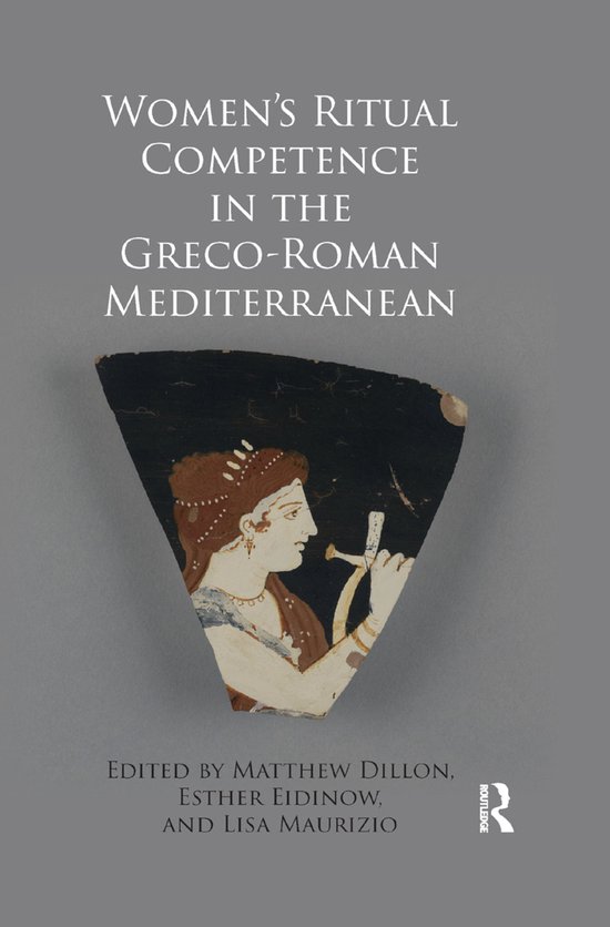 Women's Ritual Competence in the Greco-Roman Mediterranean - cover