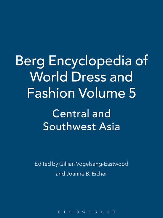 Berg Encyclopedia Of World Dress And Fashion - cover