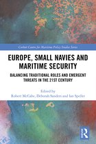 Corbett Centre for Maritime Policy Studies Series- Europe, Small Navies and Maritime Security