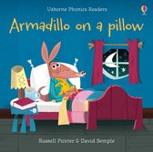 Armadillo on a Pillow Phonics Readers 1