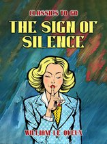 Classics To Go - The Sign of Silence