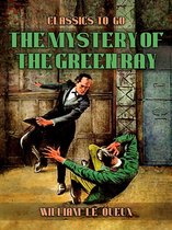 Classics To Go - The Mystery of the Green Ray