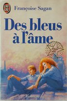 Des Bleus a l'Ame