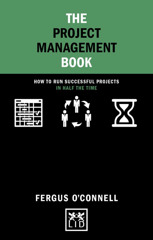 The Project Management Book: How to Run Successful Projects  ... - cover