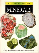 Minerals - a Field Guide in Colour