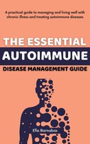 The Essential Autoimmune Disease Management Guide