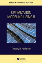 Chapman & Hall/CRC Series in Operations Research- Optimization Modelling Using R