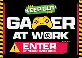Bord Blik Keep out Gamer at Work (h)