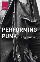 Cultural Sociology- Performing Punk