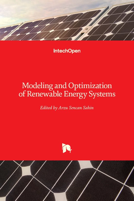 Modeling and Optimization of Renewable Energy Systems | 9789535106005 ...