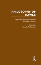 Readings in Philosophy- Opponents and Implications of A Theory of Justice