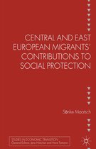 Central and East European Migrants' Contributions to Social Protection