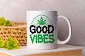 Mok Good Vibes - Sweet - Green - Groen - Blunt - Happy - Relax - Good Vipes - High - 4:20 - 420 - Mary jane - Chill Out - Roll - Smoke.