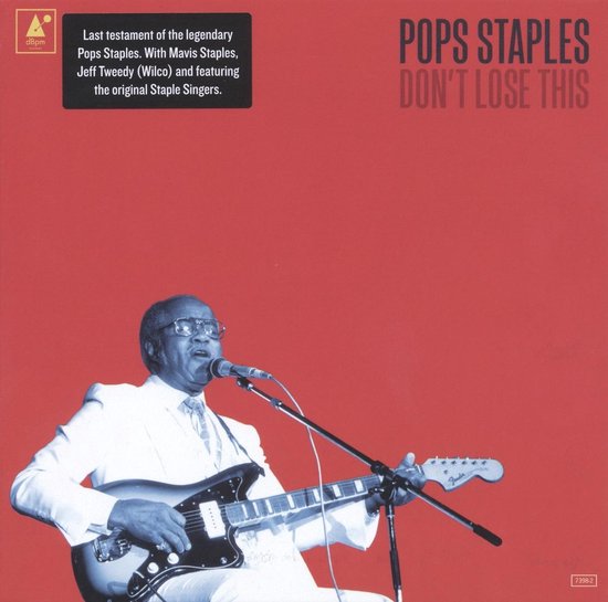 Pops Staples - Don't Lose This (CD)