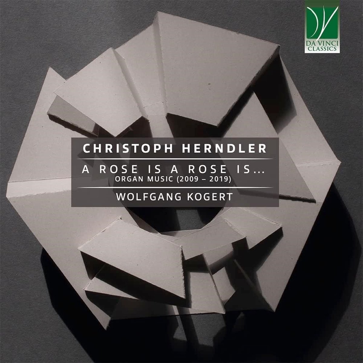 Wolfgang Kogert - Herndler: A Rose Is A Rose Is... Organ Music (2009-2019) (CD)