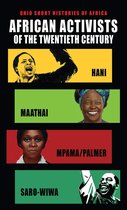 Ohio Short Histories of Africa- African Activists of the Twentieth Century