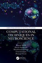 Computational Methods for Industrial Applications- Computational Techniques in Neuroscience