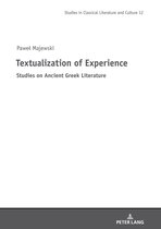 Studies in Classical Literature and Culture- Textualization of Experience