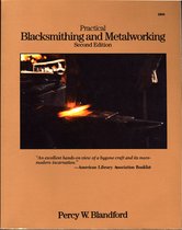 Practical Blacksmithing & Metalworking