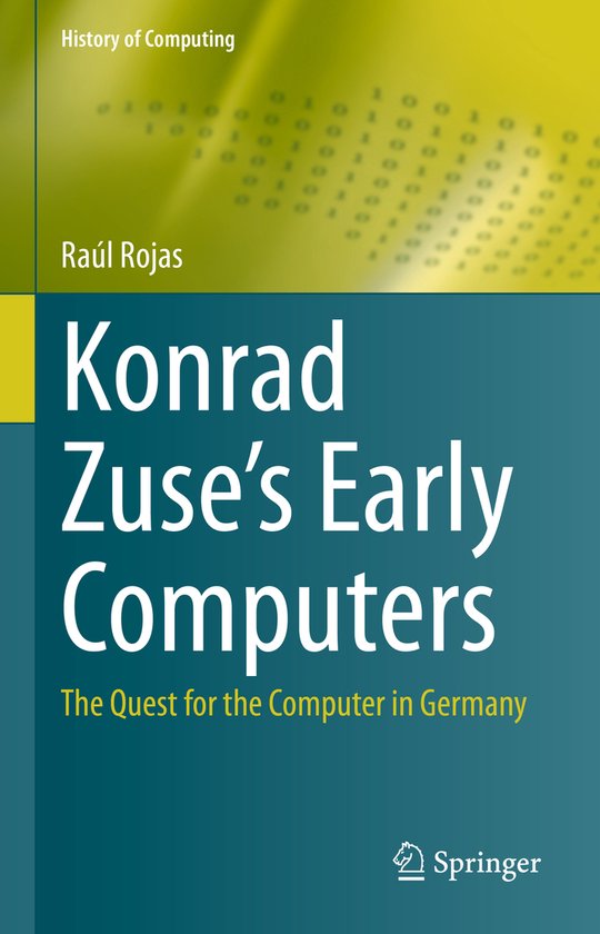 History of Computing- Konrad Zuse's Early Computers - cover