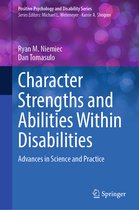 Positive Psychology and Disability Series- Character Strengths and Abilities Within Disabilities