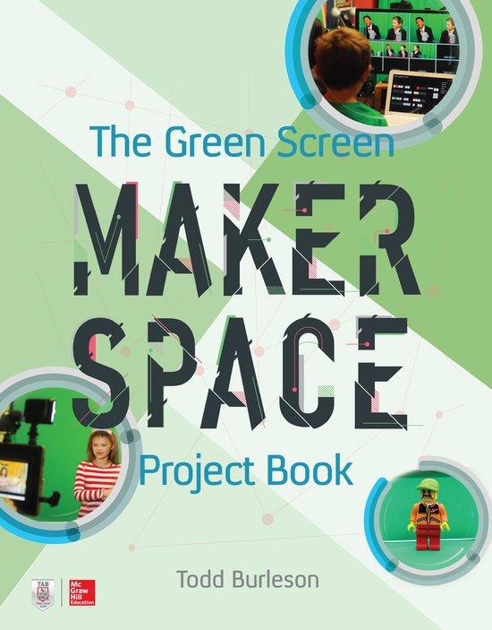The Green Screen Makerspace Project Book - cover
