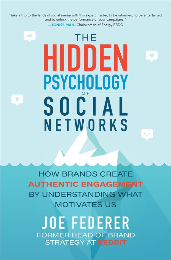 The Hidden Psychology of Social Networks How Brands Create A ... - cover