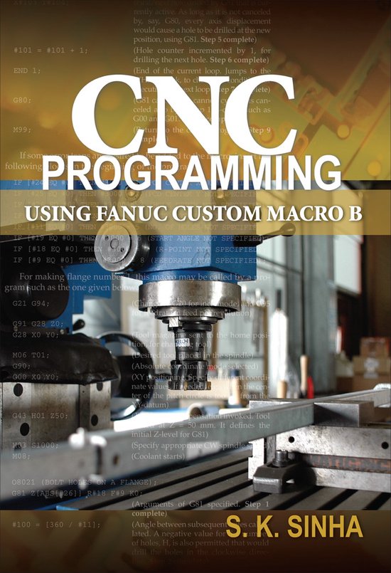 CNC Program Using Fanuc Custom Macro B | 9780071713320 | S.K Sinha ...