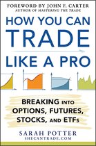How You Can Trade Like A Pro