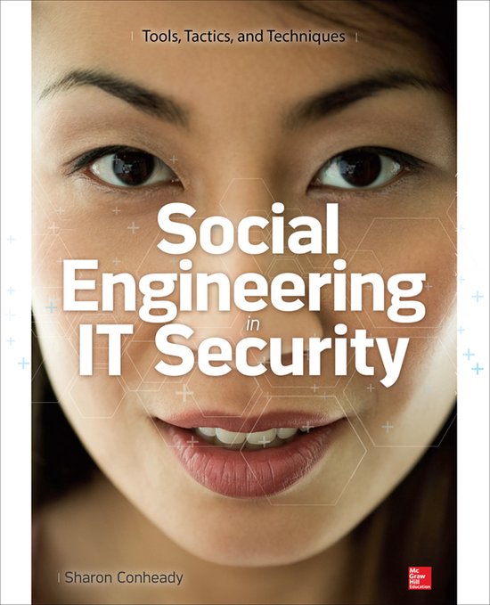 Social Engineering In It Security: Tools, Tactics, And Techn - cover