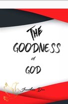 The Goodness oodness of God