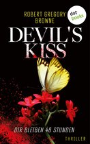 Devil's Kiss - Dir bleiben 48 Stunden