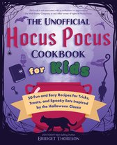 Unofficial Hocus Pocus Books - The Unofficial Hocus Pocus Cookbook for Kids
