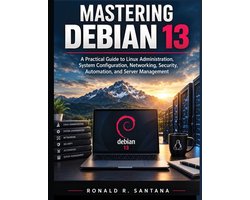 Applied Technology & Engineering Library- Mastering Debian 13
