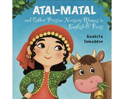 Atal-Matal and Other Persian Nursery Rhymes