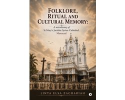 Folklore, Ritual and Cultural Memory